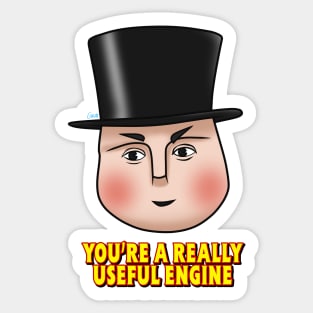 "You're a Really Useful Engine" - Fat Controller Sticker